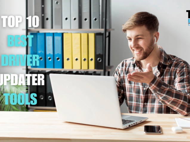 10 Best Free Driver Updater Tools January 2023